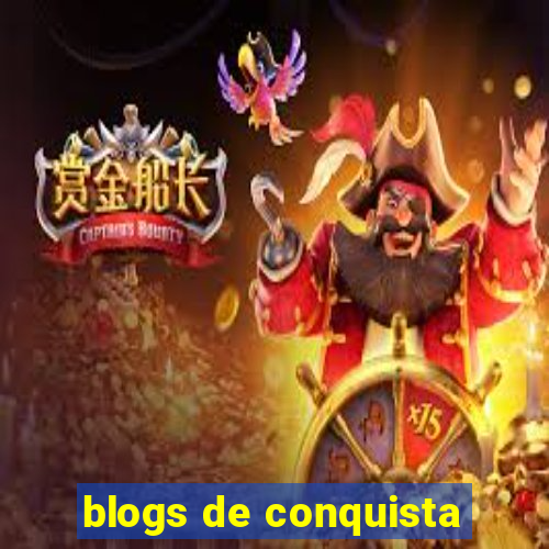 blogs de conquista